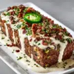 Smoky Jalapeño Popper Meatloaf with Creamy Ranch Drizzle Recipe