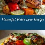 Pollo Loco Recipe
