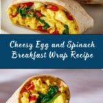 Egg and Spinach Breakfast Wrap Recipe