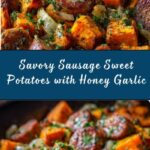 Sausage Sweet Potatoes Honey Garlic Recipe