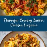 Cowboy Butter Chicken Linguine Recipe