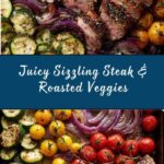 Sizzling Steak with Roasted Veggies Recipe