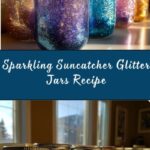 Suncatcher Glitter Jars Create Sparkling Magic Today! Recipe