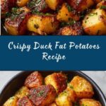 Duck Fat Potatoes Recipe