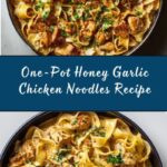 One-Pot Honey Garlic Chicken and Noodles Recipe