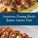 Creamy Garlic Butter Lobster Tails Recipe