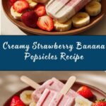 Strawberry Banana Popsicles Recipe