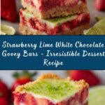 Strawberry Lime White Chocolate Gooey Bars Recipe