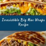 Big Mac Wraps Recipe