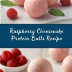 Raspberry Cheesecake Protein Balls Recipe