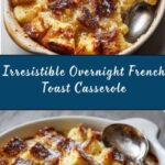 Overnight French Toast Casserole Recipe