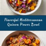 Mediterranean Quinoa Power Bowl Recipe