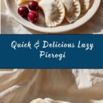 Fast and Easy Lazy Pierogi Recipe