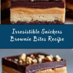 Easy Snickers Brownie Bites Recipe