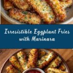 Crispy Baked Eggplant Fries with Marinara Recipe