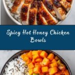 Hot Honey Chicken Bowls Recipe