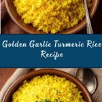 Garlic Turmeric Rice Recipe