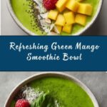 Green Mango Smoothie Bowl Recipe