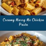 Marry Me Chicken Pasta Recipe