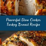 Slow Cooker Turkey Breast Recipe