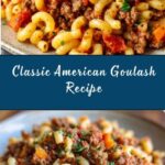 American Goulash Recipe