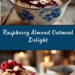 Raspberry Almond Oatmeal Recipe