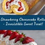 Strawberry Cheesecake Rolls Recipe