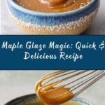 Easy Maple Glaze Recipe
