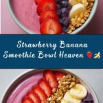Strawberry Banana Smoothie Bowl Recipe