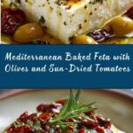 Baked Feta with Olives and Sun-Dried Tomatoes Recipe