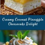 Coconut Pineapple Cheesecake Dessert Recipe