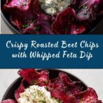 Roasted Beet Chips with Whipped Feta Dip Recipe