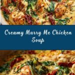 Marry Me Chicken Soup Recipe