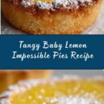 Baby Lemon Impossible Pies Recipe