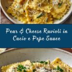 Ravioli With Pears & Cheese in Cacio e Pepe Sauce Recipe