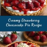 Strawberry Cheesecake Pie Recipe