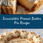 The Best Easy Peanut Butter Pie Recipe