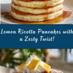 Lemon Ricotta Pancakes Recipe for Brunch Bliss Recipe